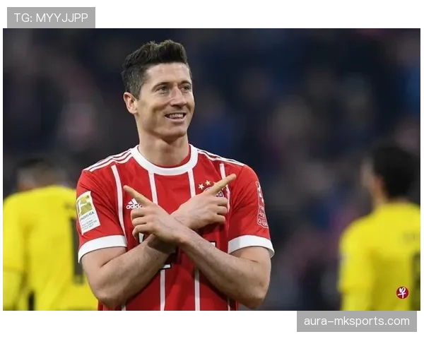 莱万多夫斯基帽子戏法助球队强势回暖,状态回升引关注