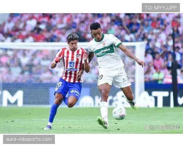 西甲埃尔切防守稳固，近期失球数持续减少